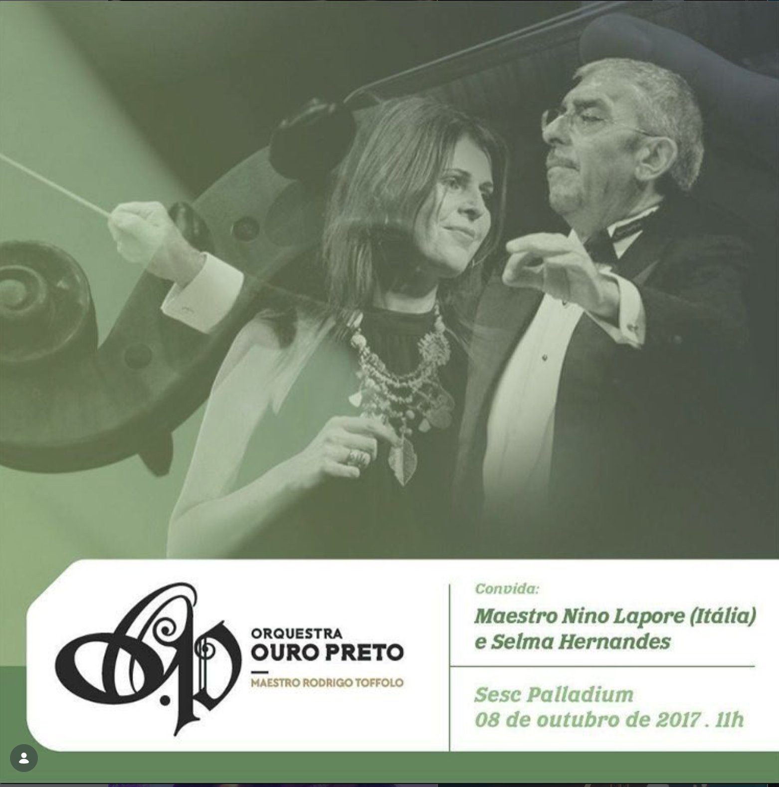 Cartaz Orquestra Ouro Preto — Convida: Maestro Nino Lepore (Itália) e Selma Hernandes · Sesc Palladium, 8 de outubro de 2017
